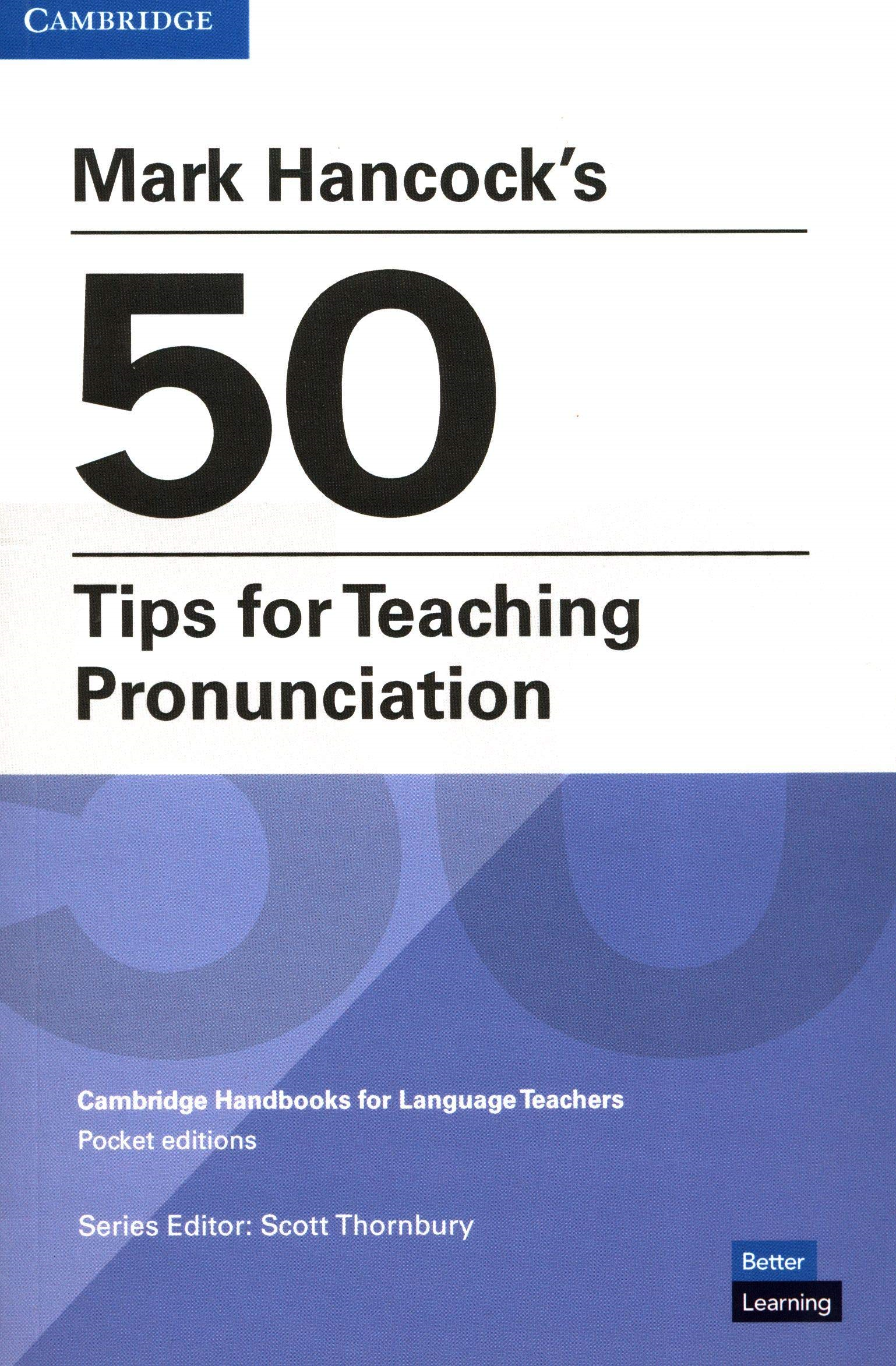 mark hancockℹs 50 tips for teaching pronunciation - pocket editions - Ảnh 2
