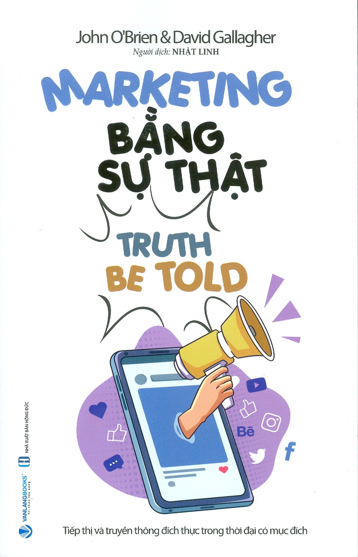 marketing bằng sự thật - truth be told - Ảnh 2