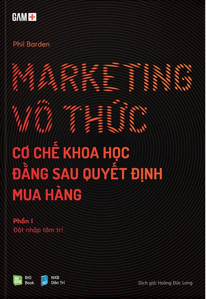 marketing vô thức - cơ chế khoa học đằng sau quyết định mua hàng (gồm 2 phần) - Ảnh 3