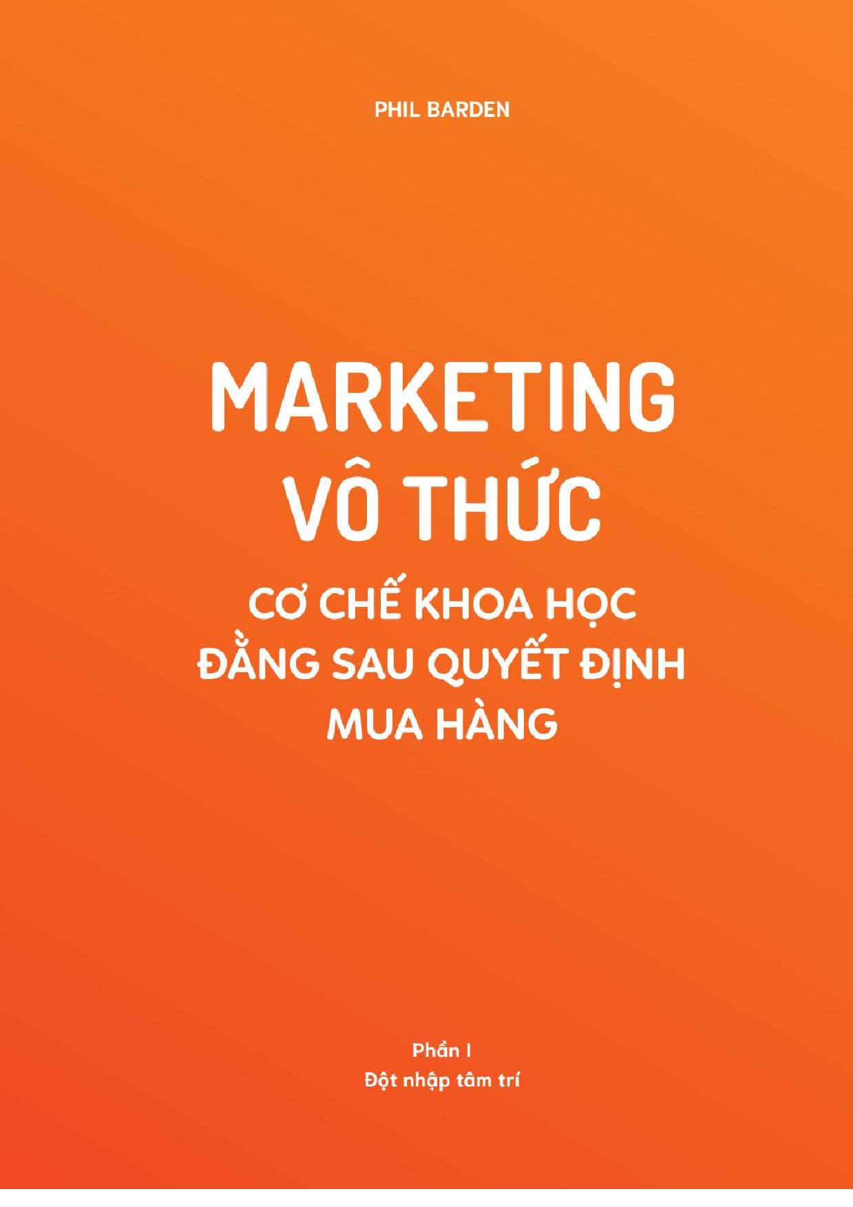 marketing vô thức - cơ chế khoa học đằng sau quyết định mua hàng (gồm 2 phần) - Ảnh 6