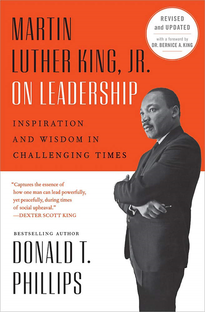 martin luther king, jr., on leadership: inspiration and wisdom for challenging times - Ảnh 2