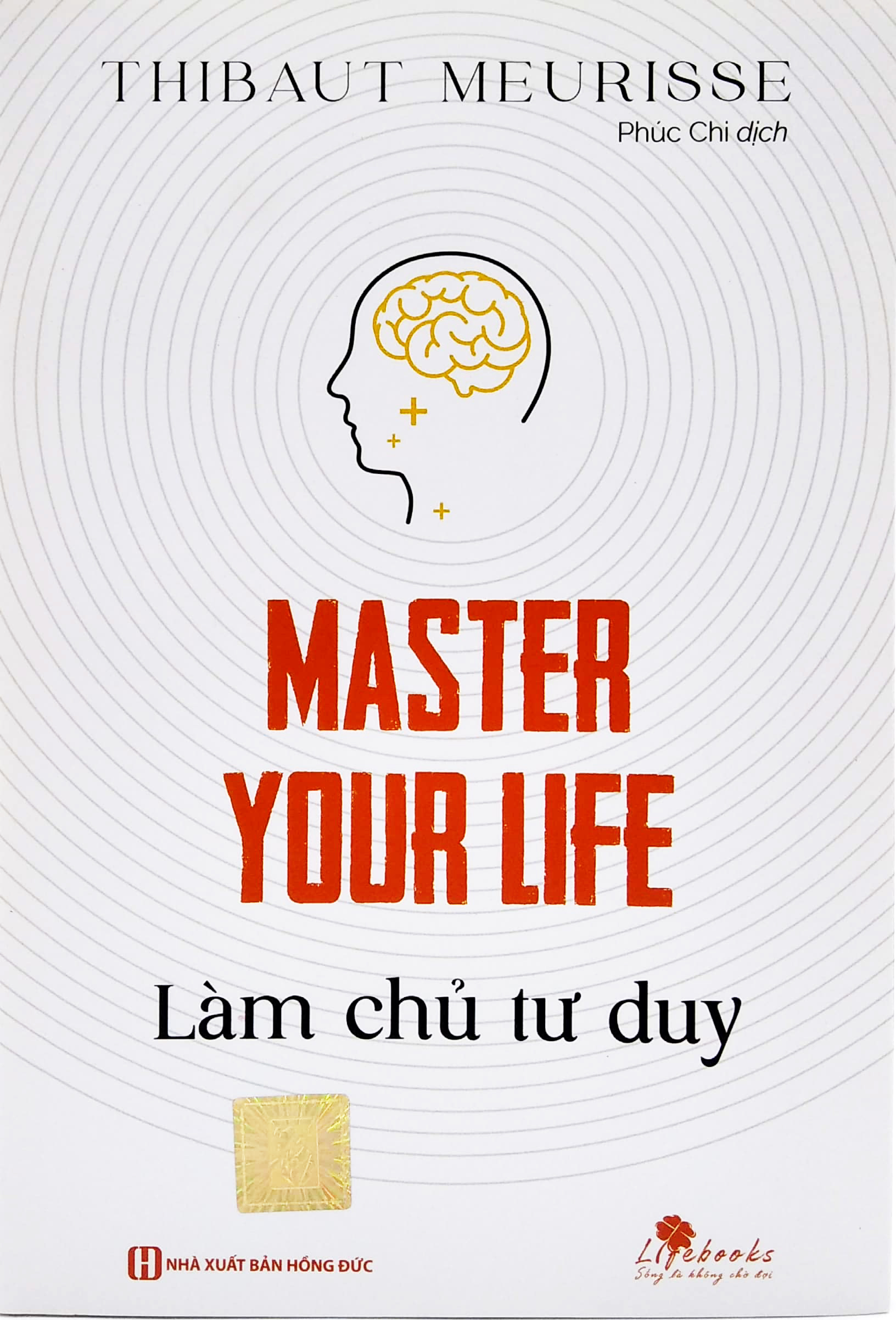 master your life - làm chủ tư duy - Ảnh 3