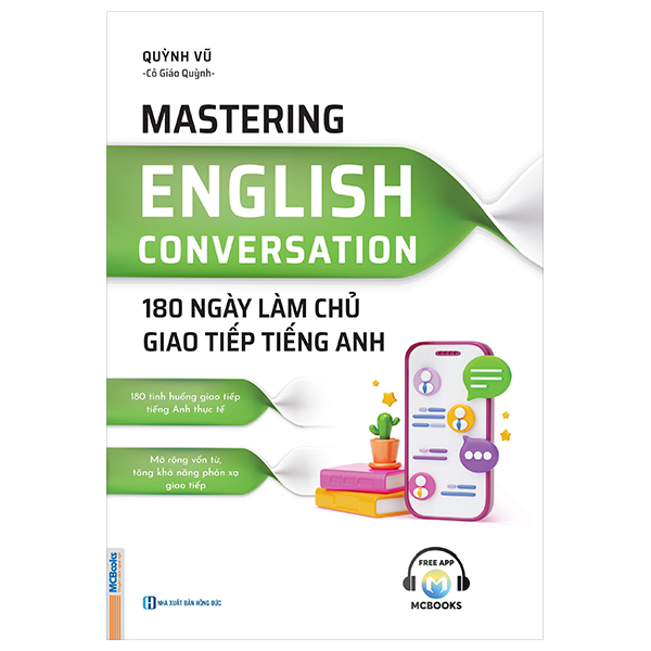 mastering english conversation - 180 ngày làm chủ giao tiếp tiếng anh