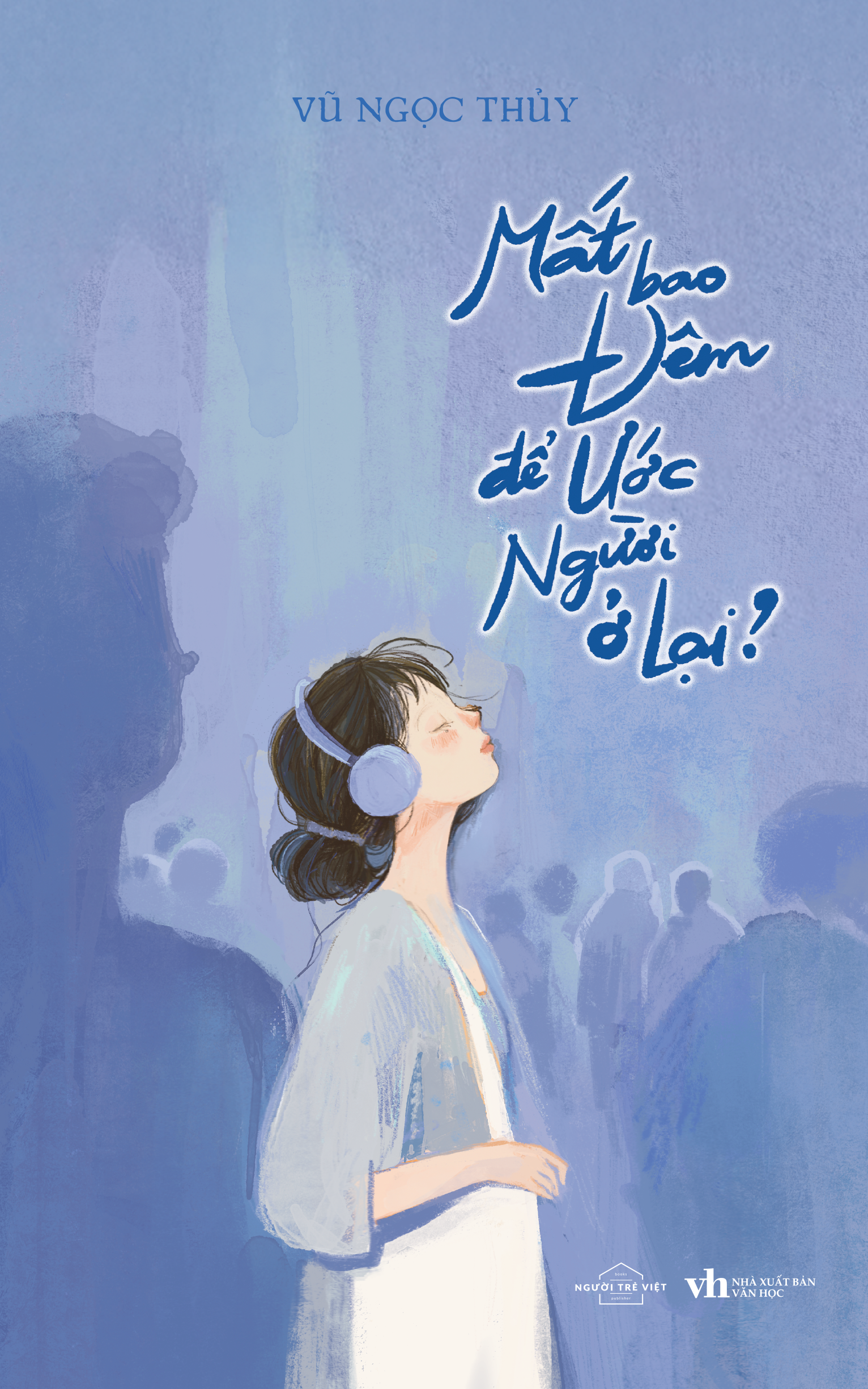 Mất Bao Đêm Để Ước Người Ở Lại? - Ảnh 2