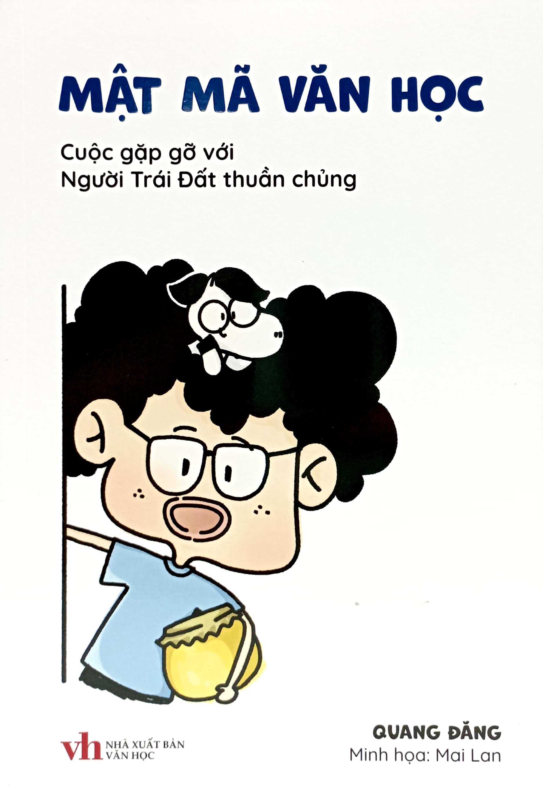 mật mã văn học - cuộc gặp gỡ với người trái đất thuần chủng - Ảnh 2