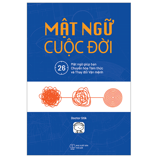 mật ngữ cuộc đời - 26 mật ngữ giúp bạn chuyển hóa tâm thức và thay đổi vận mệnh