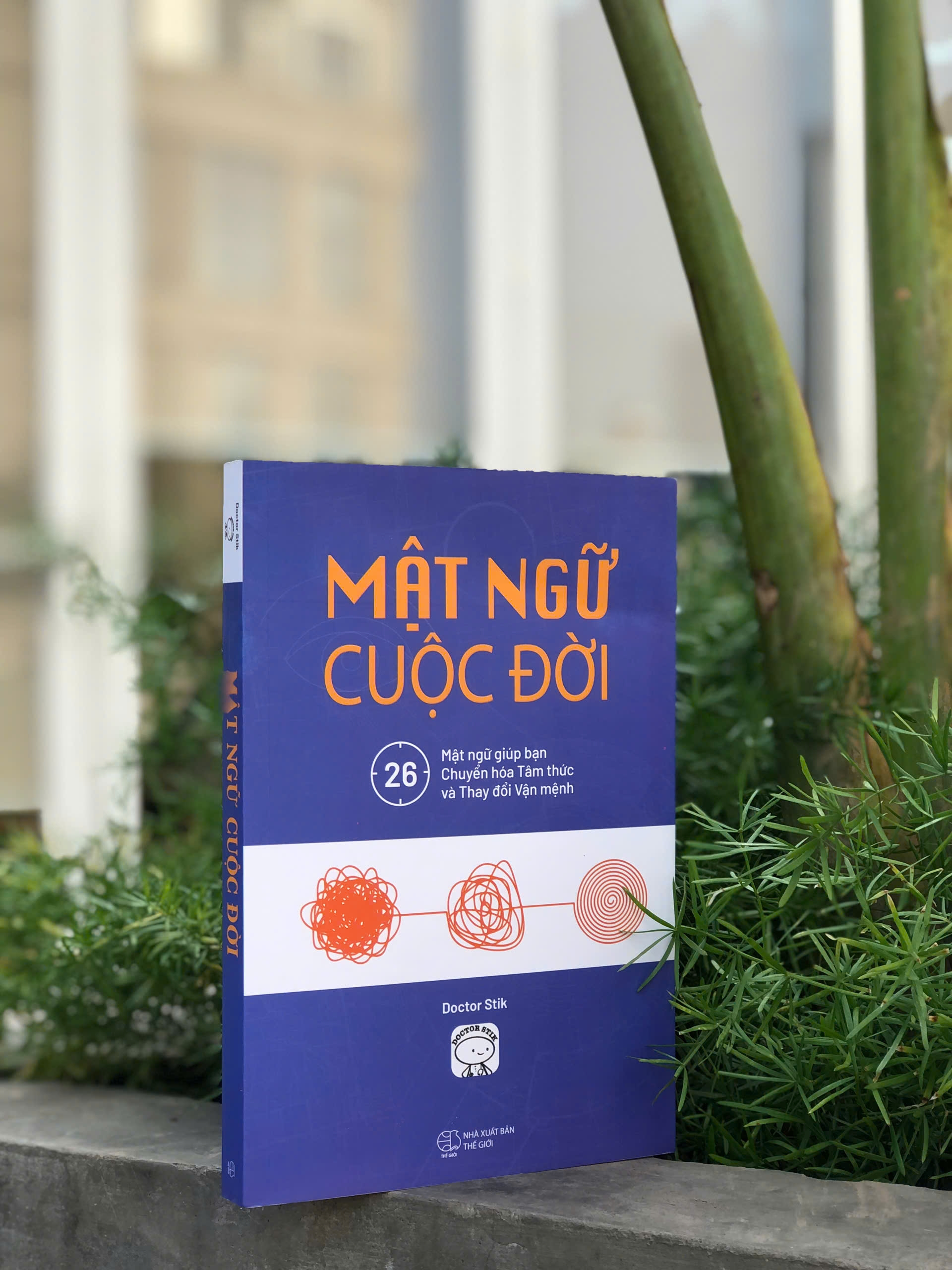 mật ngữ cuộc đời - 26 mật ngữ giúp bạn chuyển hóa tâm thức và thay đổi vận mệnh - Ảnh 3