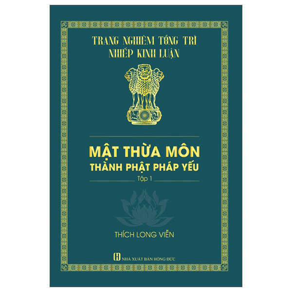 Mật Thừa Môn Thành Phật Pháp Yếu - Tập 1 - Bìa Cứng