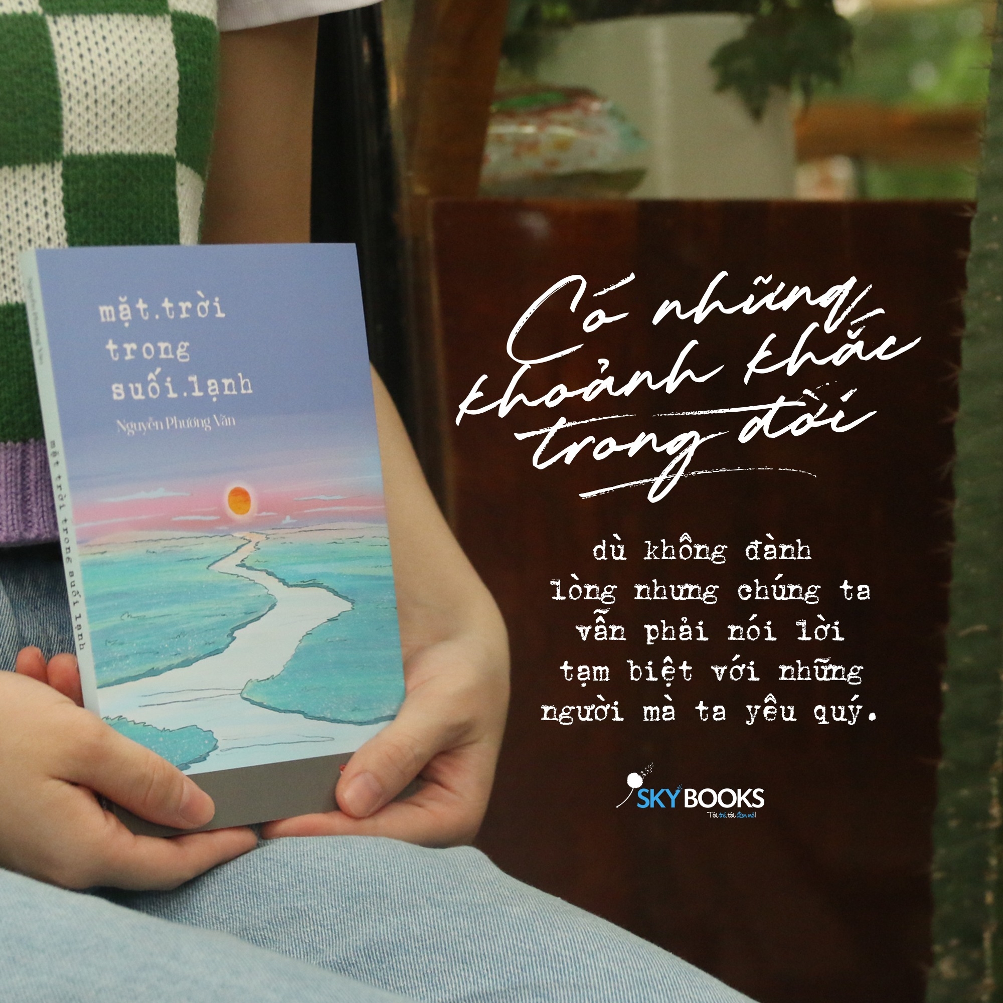 mặt trời trong suối lạnh - Ảnh 6