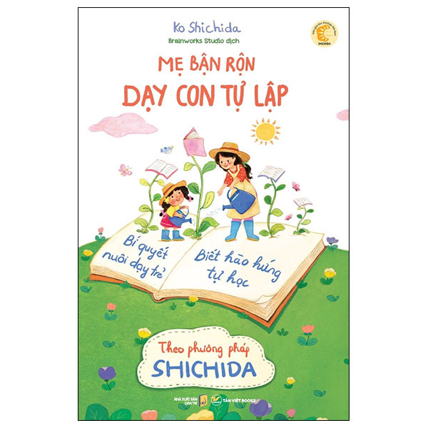 mẹ bận rộn dạy con tự lập - bí quyết nuôi dạy trẻ biết hào hứng tự học theo phương pháp shichida (tái bản 2024)