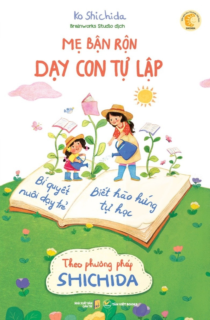 mẹ bận rộn dạy con tự lập - bí quyết nuôi dạy trẻ biết hào hứng tự học theo phương pháp shichida (tái bản 2024) - Ảnh 2
