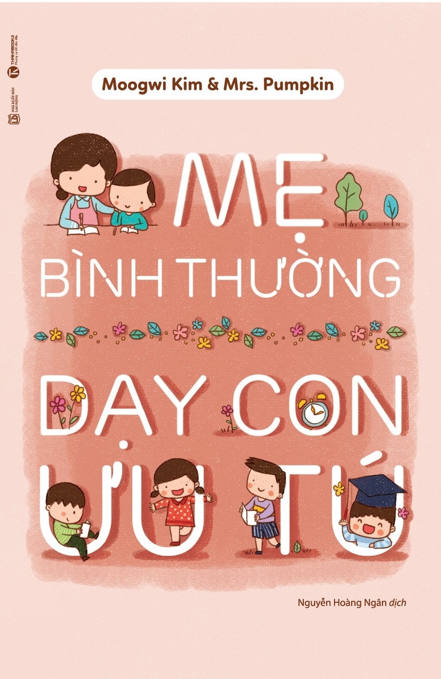 mẹ bình thường dạy con ưu tú - Ảnh 2