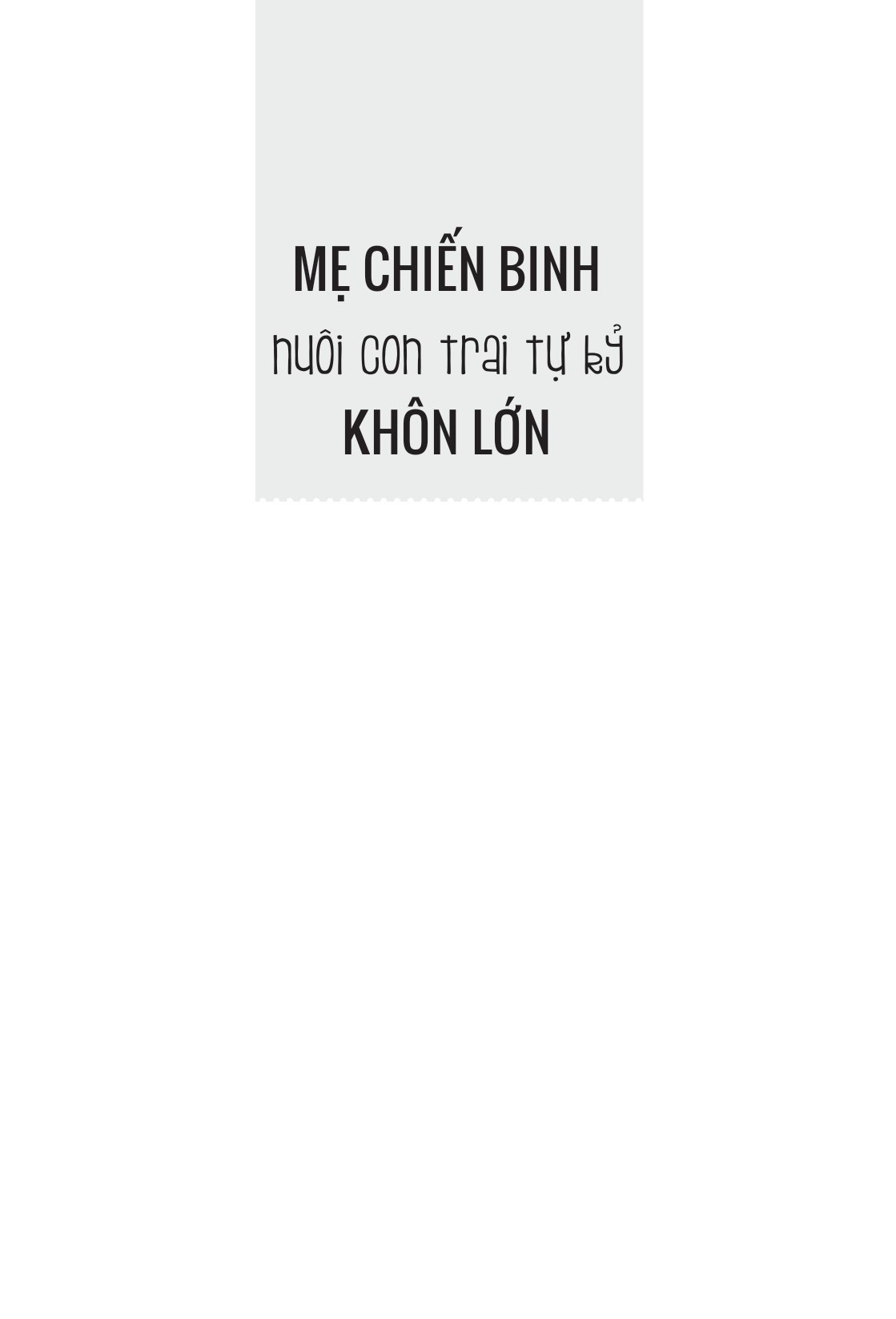 mẹ chiến binh nuôi con trai tự kỷ khôn lớn - Ảnh 2