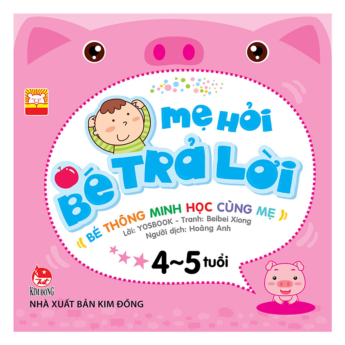 mẹ hỏi bé trả lời 4-5 tuổi (tái bản 2019) - Ảnh 2