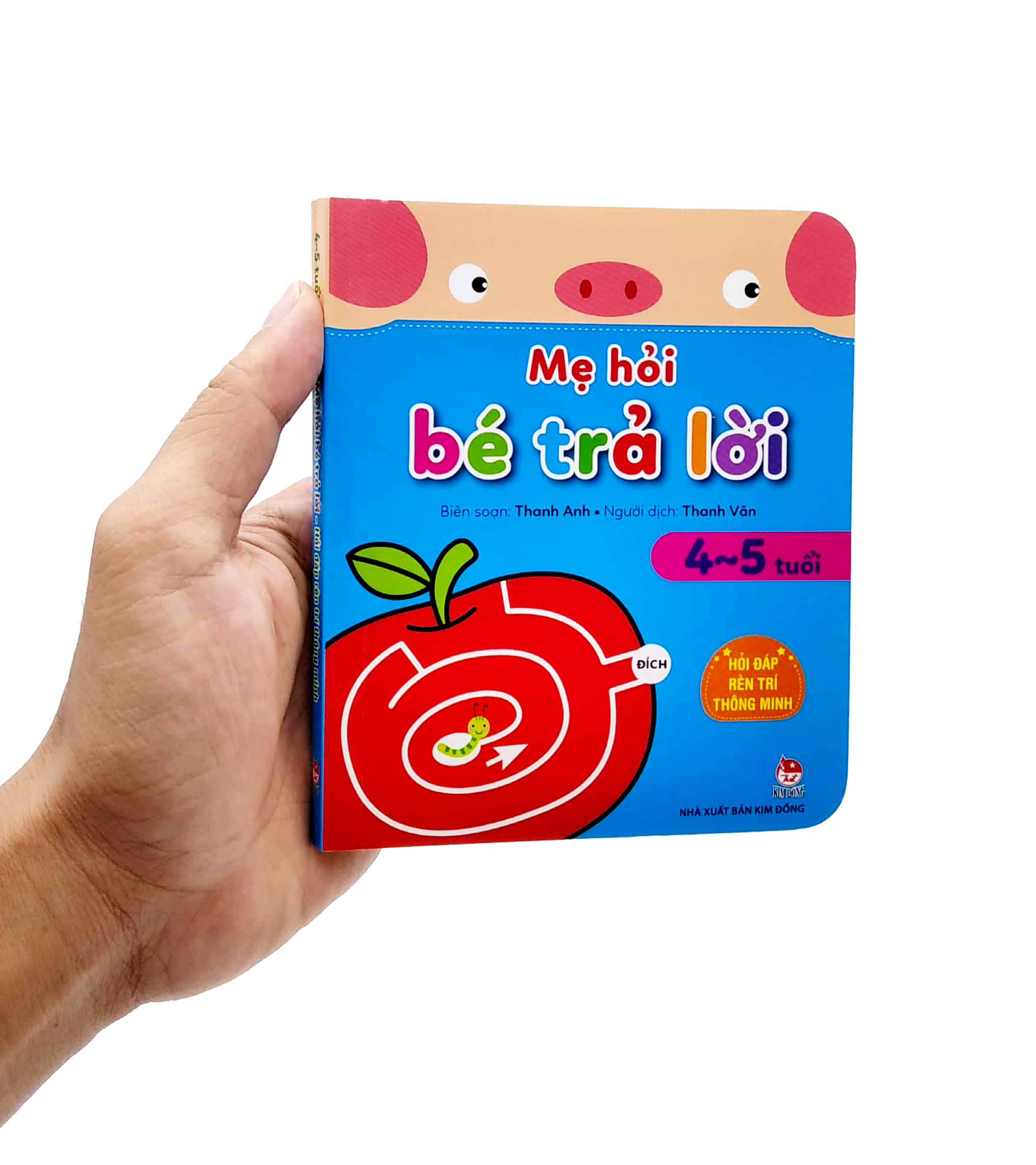 mẹ hỏi bé trả lời - hỏi đáp rèn trí thông minh (4-5 tuổi) (tái bản 2021) - Ảnh 7