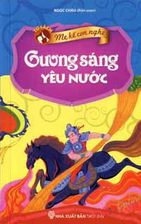 Mẹ Kể Bé Nghe_Gương Sáng Yêu Nước
