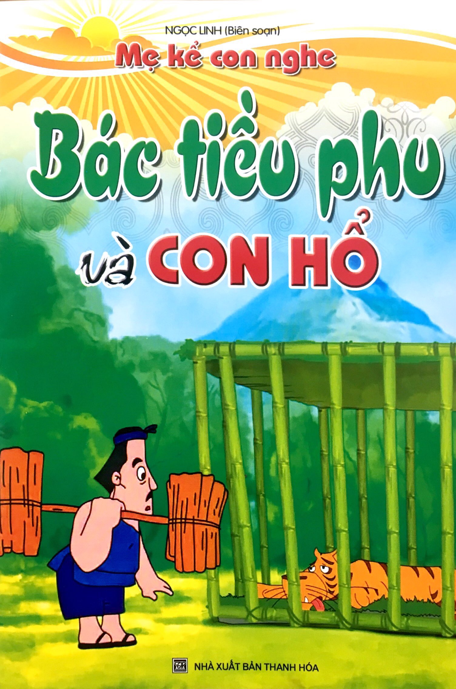 mẹ kể con nghe - bác tiều phu và con hổ - Ảnh 2