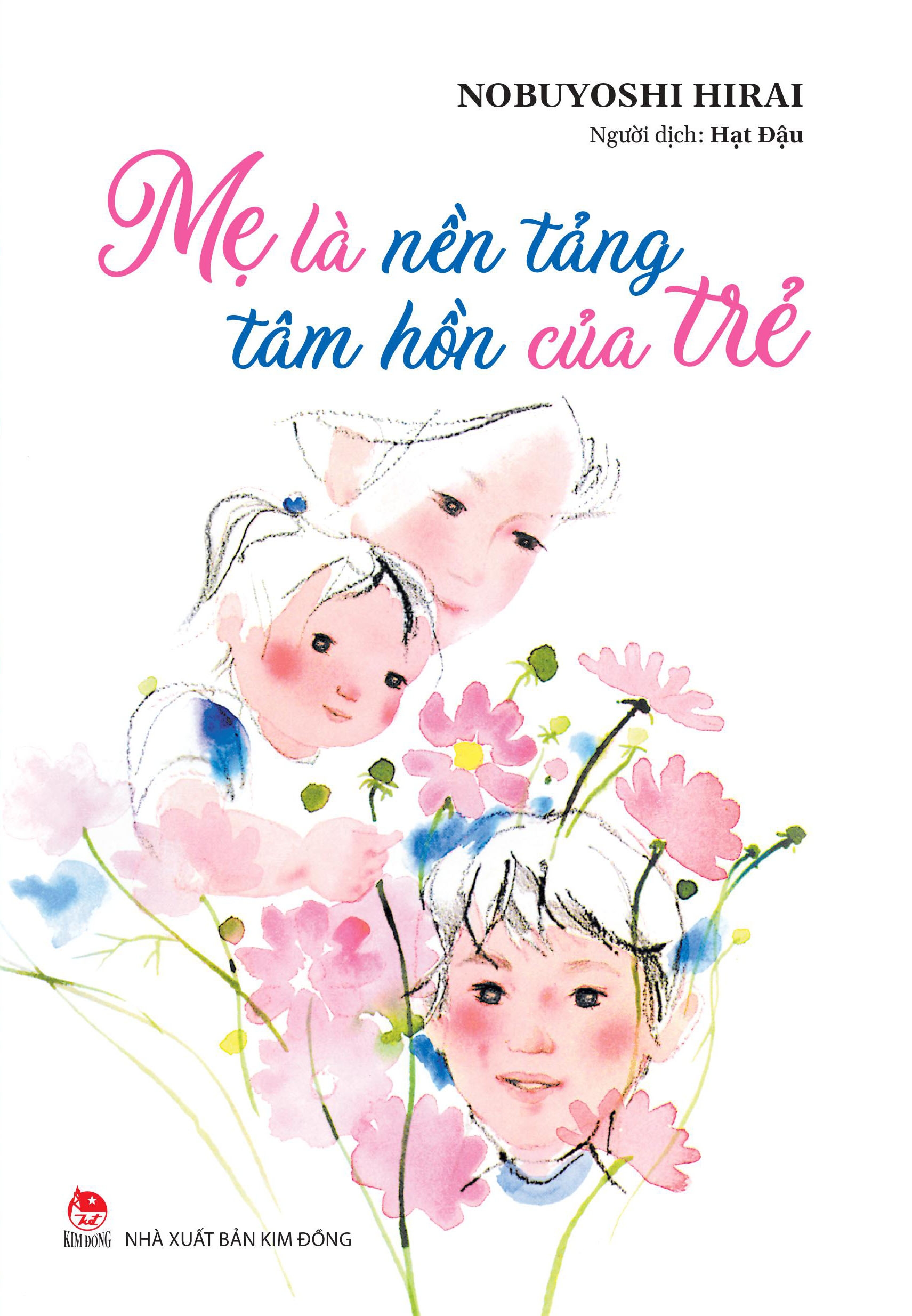 mẹ là nền tảng tâm hồn của trẻ - Ảnh 2