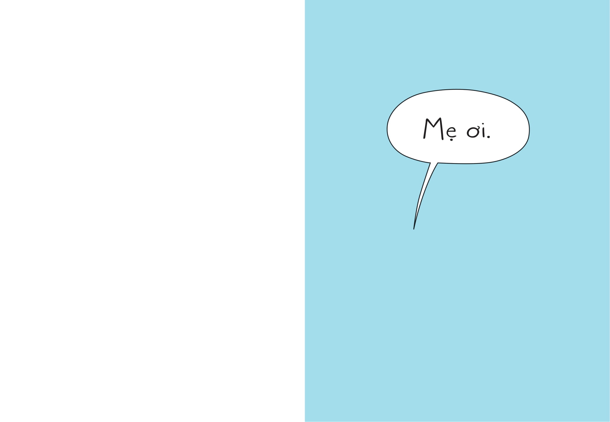 Mẹ Ơi! - Cuốn Sách Nhỏ Dành Cho Các Mẹ (Và Tất Cả Những Ai Yêu Mẹ) - Ảnh 3