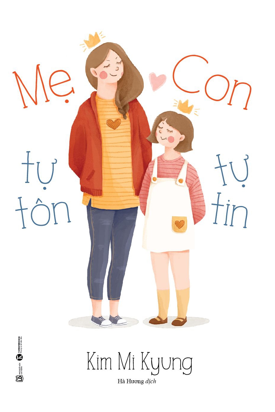 mẹ tự tôn - con tự tin - Ảnh 2