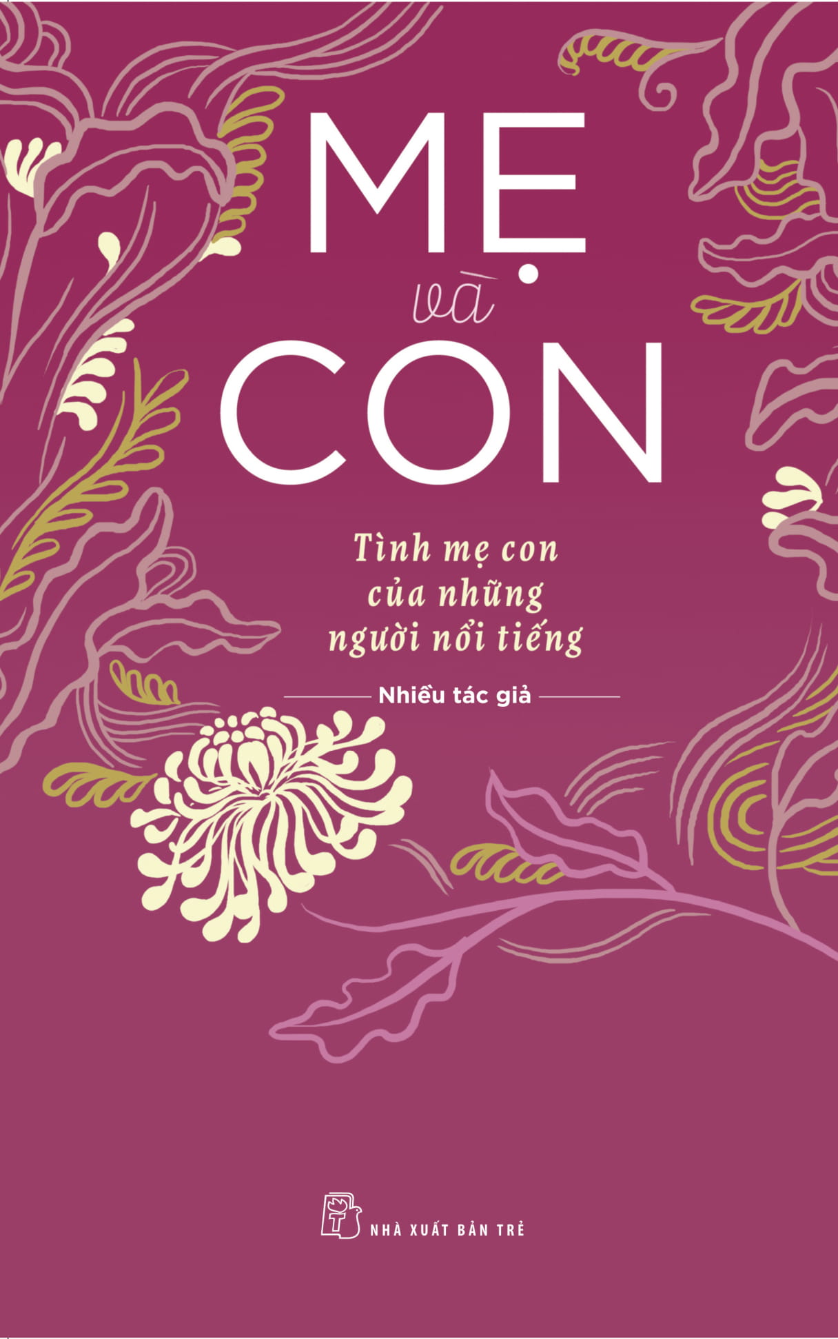 mẹ và con - tình mẹ con của những người nổi tiếng - Ảnh 2