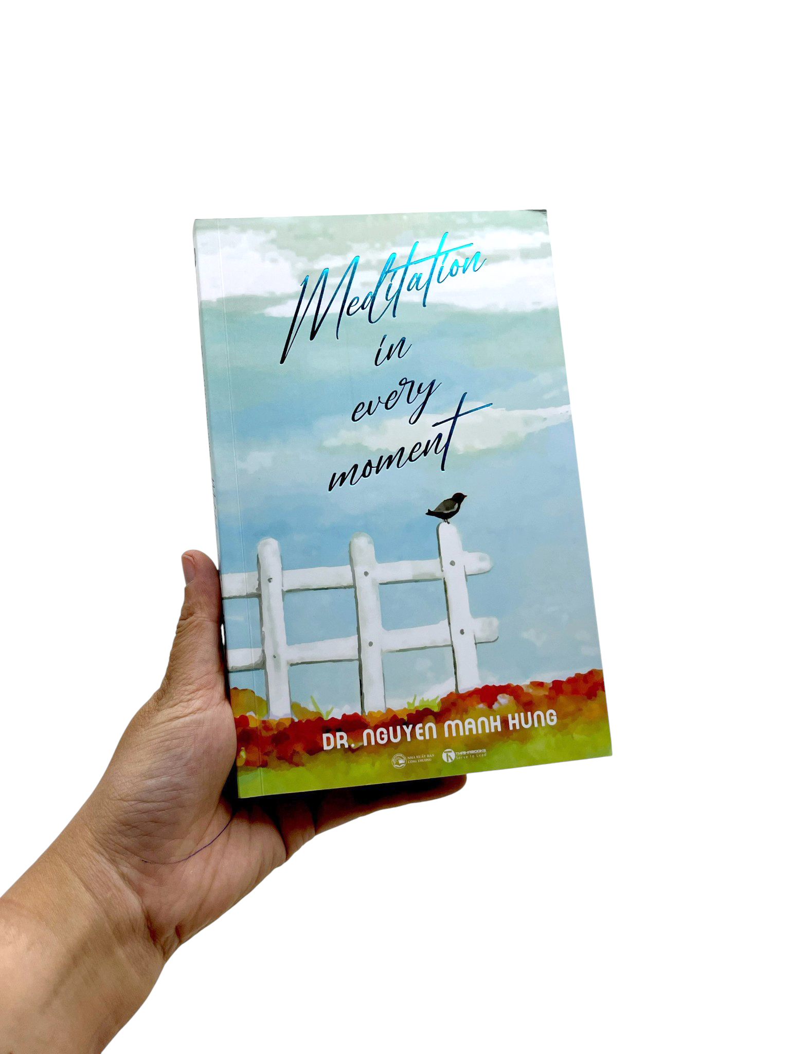 Meditation In Every Moment - Thiền Trong Từng Phút Giây - Ảnh 10