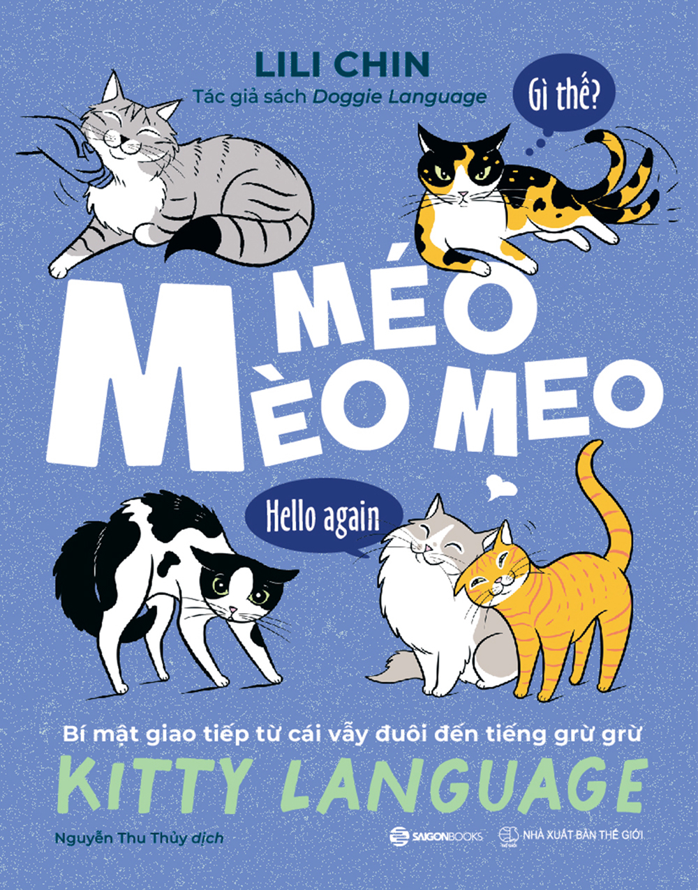 méo mèo meo - bí mật giao tiếp từ cái vẫy đuôi đến tiếng grừ grừ - tặng kèm thẻ đeo mica cá nhân hóa + bộ sticker mèo dễ thương - Ảnh 3