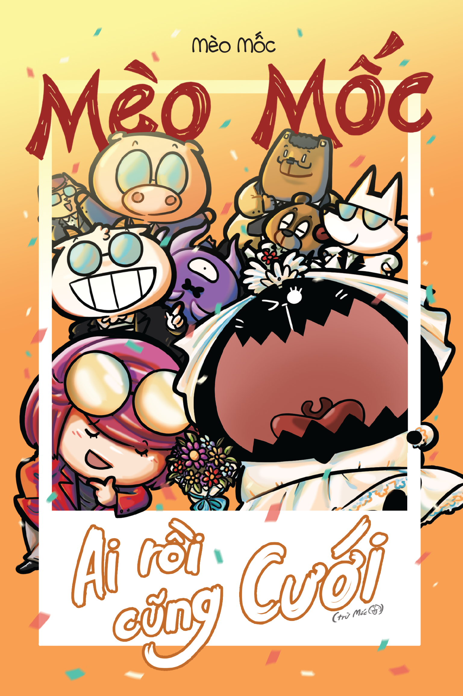 mèo mốc - ai rồi cũng cưới (trừ mốc) - tặng kèm postcard cắt giấy + thẻ bài nhân vật phủ hologram - Ảnh 3