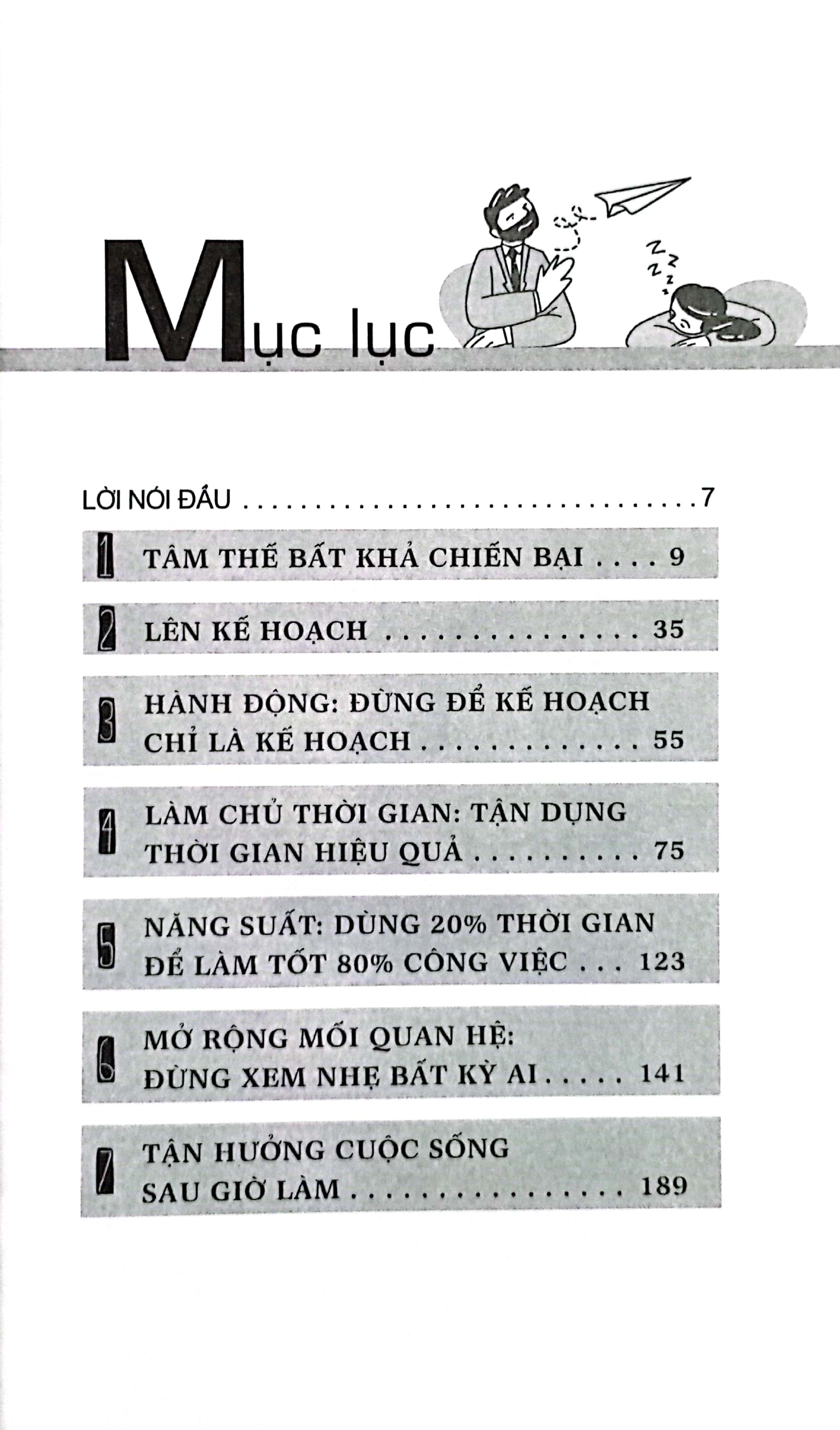 mệt mỏi không phải do công việc mà do phương pháp làm việc - Ảnh 4