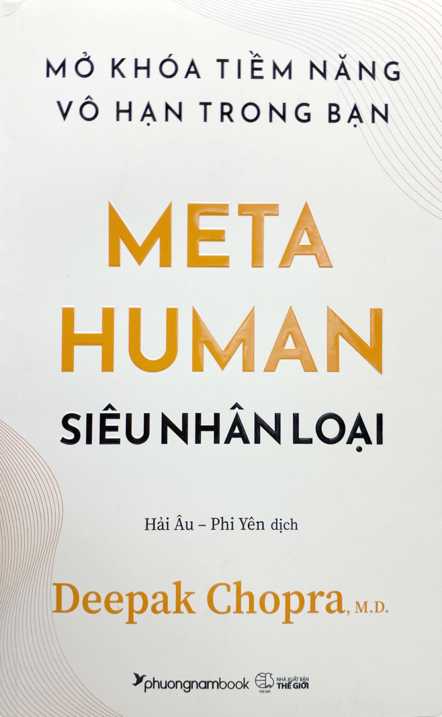 Metahuman - Siêu Nhân Loại - Mở Khóa Tiềm Năng Vô Hạn Trong Bạn - Ảnh 2