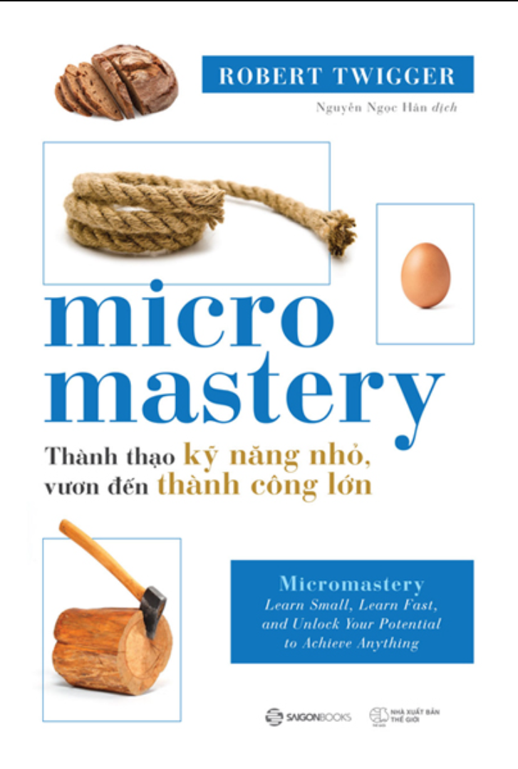 micromastery - thành thạo kỹ năng nhỏ, vươn đến thành công lớn - Ảnh 2