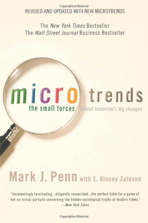 microtrends: the small forces behind tomorrow's big changes - Ảnh 4