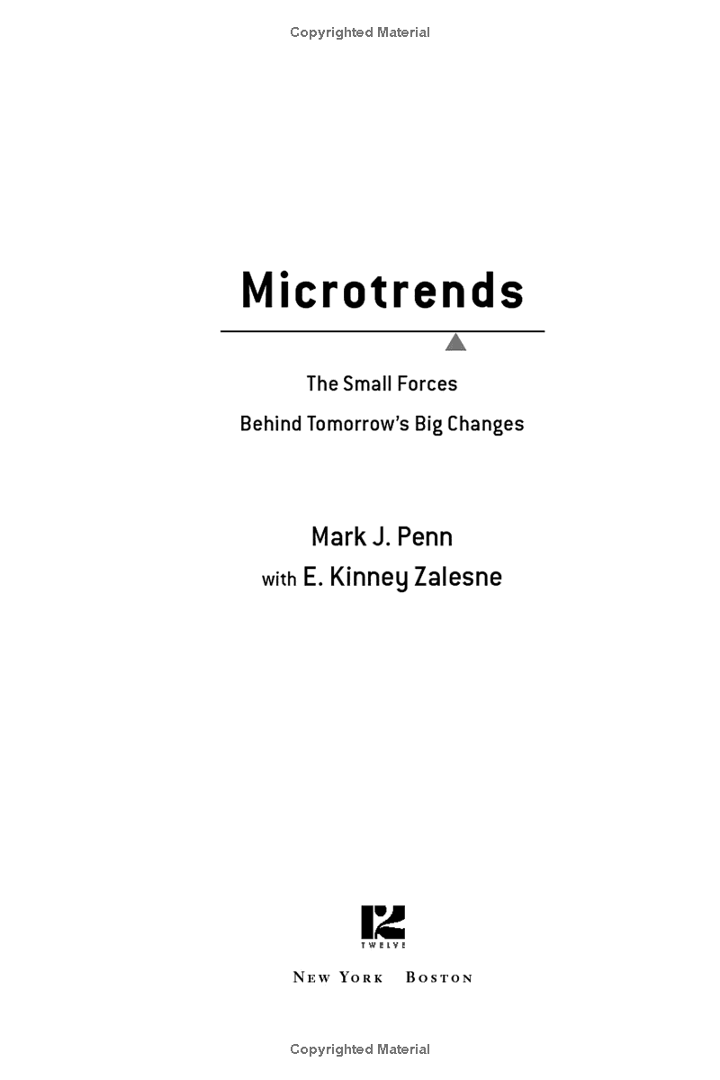microtrends: the small forces behind tomorrow's big changes - Ảnh 7