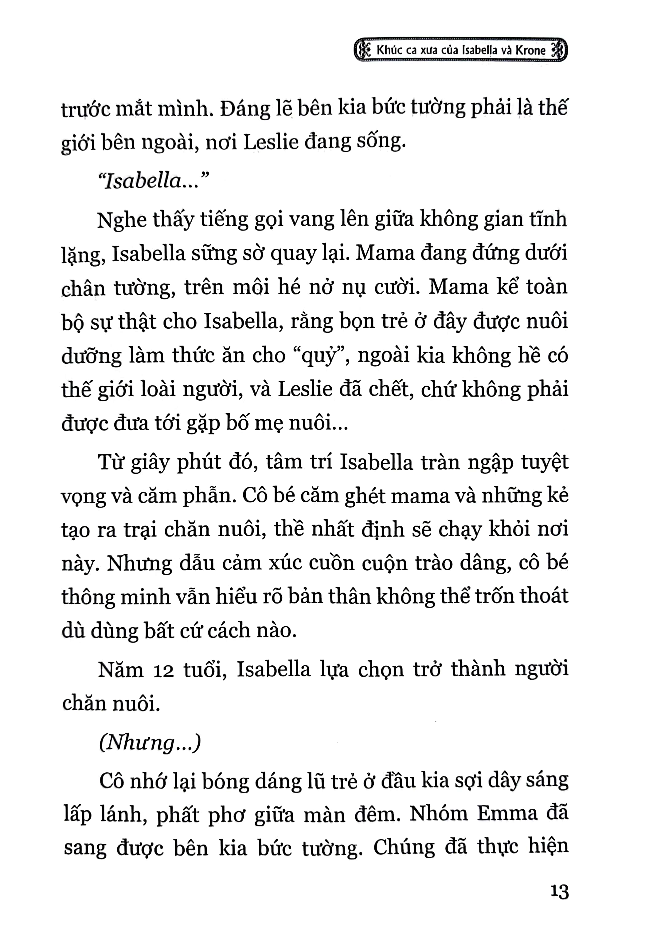 miền đất hứa - the promised neverland - khúc ca xưa của isabella và krone - Ảnh 7