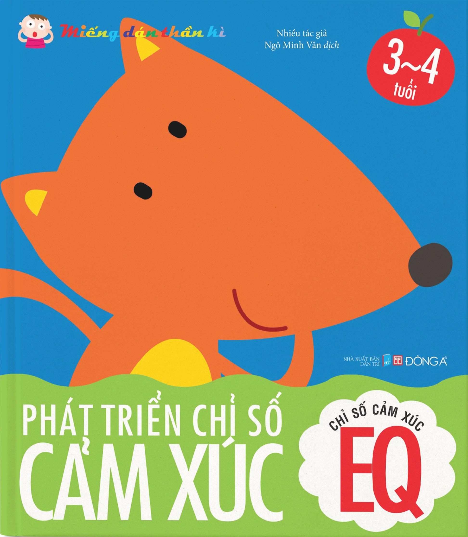 miếng dán thần kì - phát triển chỉ số cảm xúc - chỉ số cảm xúc eq - 3 - 4 tuổi (tái bản 2022) - Ảnh 2