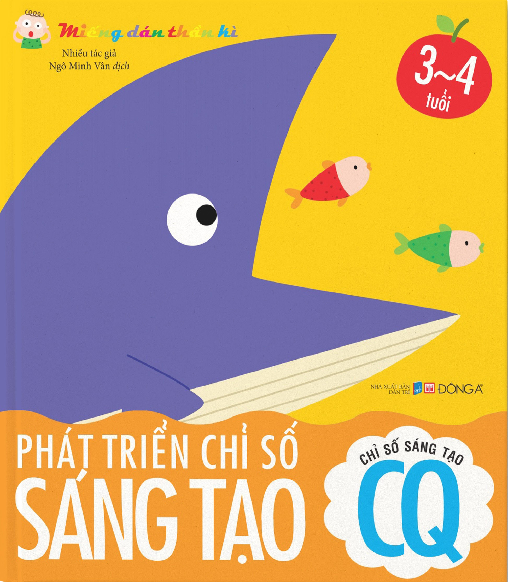 miếng dán thần kì - phát triển chỉ số sáng tạo - chỉ số sáng tạo cq - 3 - 4 tuổi (tái bản 2022) - Ảnh 2