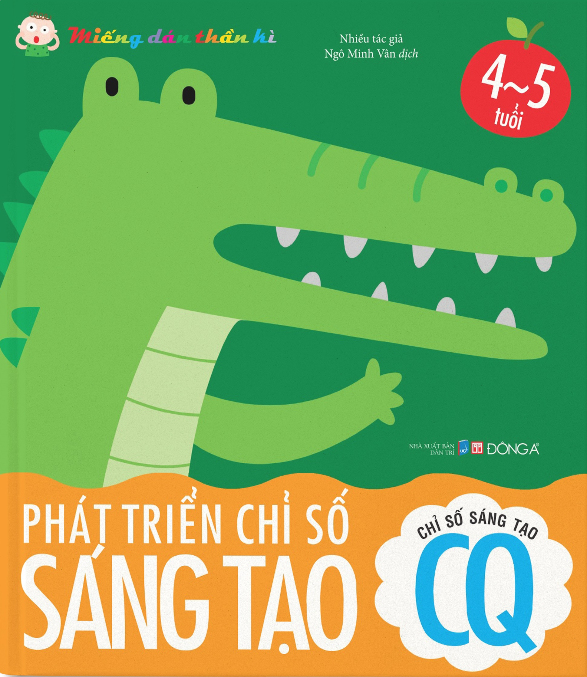miếng dán thần kì - phát triển chỉ số sáng tạo - chỉ số sáng tạo cq - 4 - 5 tuổi (tái bản 2022) - Ảnh 2