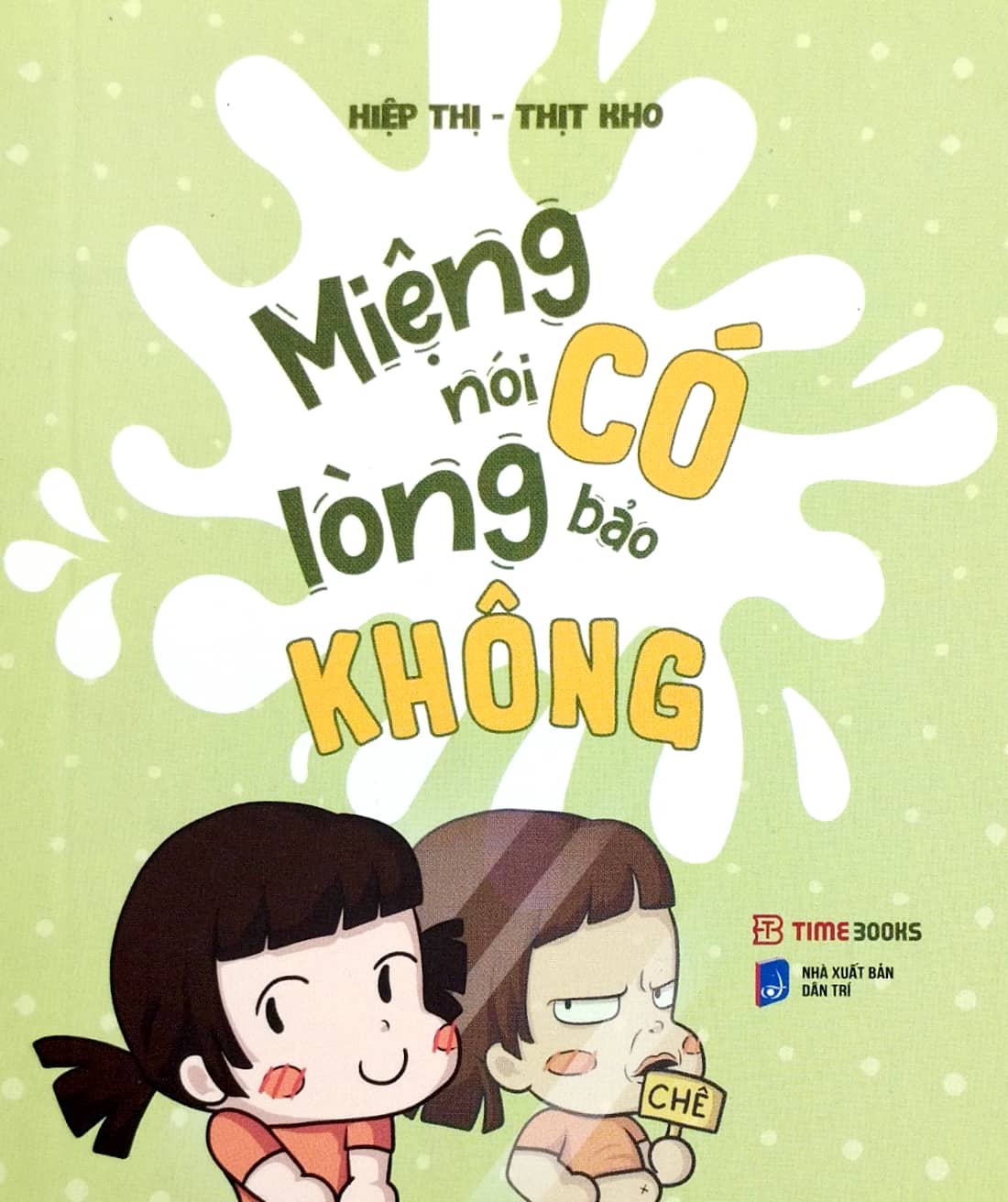 miệng nói có lòng bảo không (tái bản 2023) - Ảnh 2