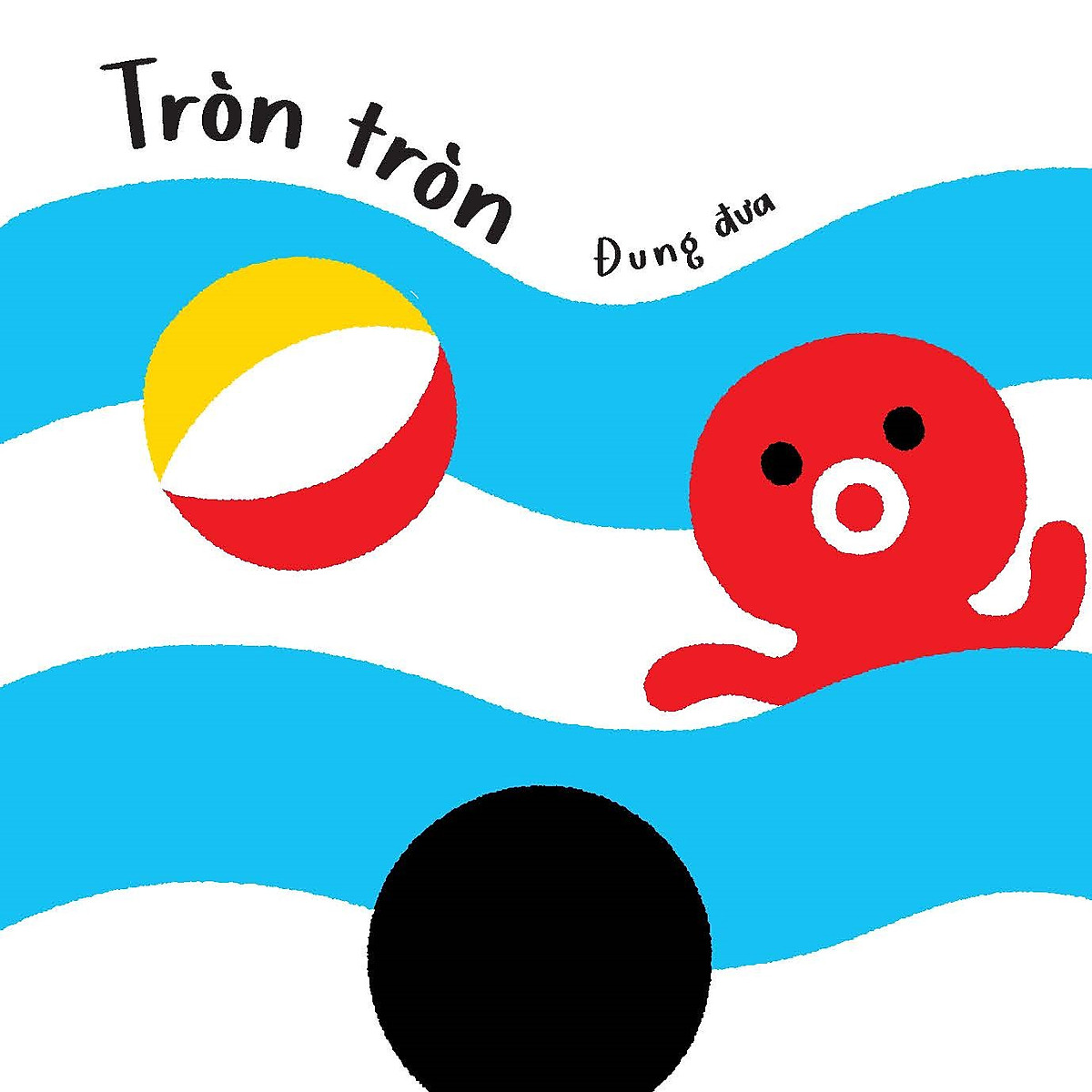 mình cùng vui chơi nhé! - tròn ơi là tròn - Ảnh 3