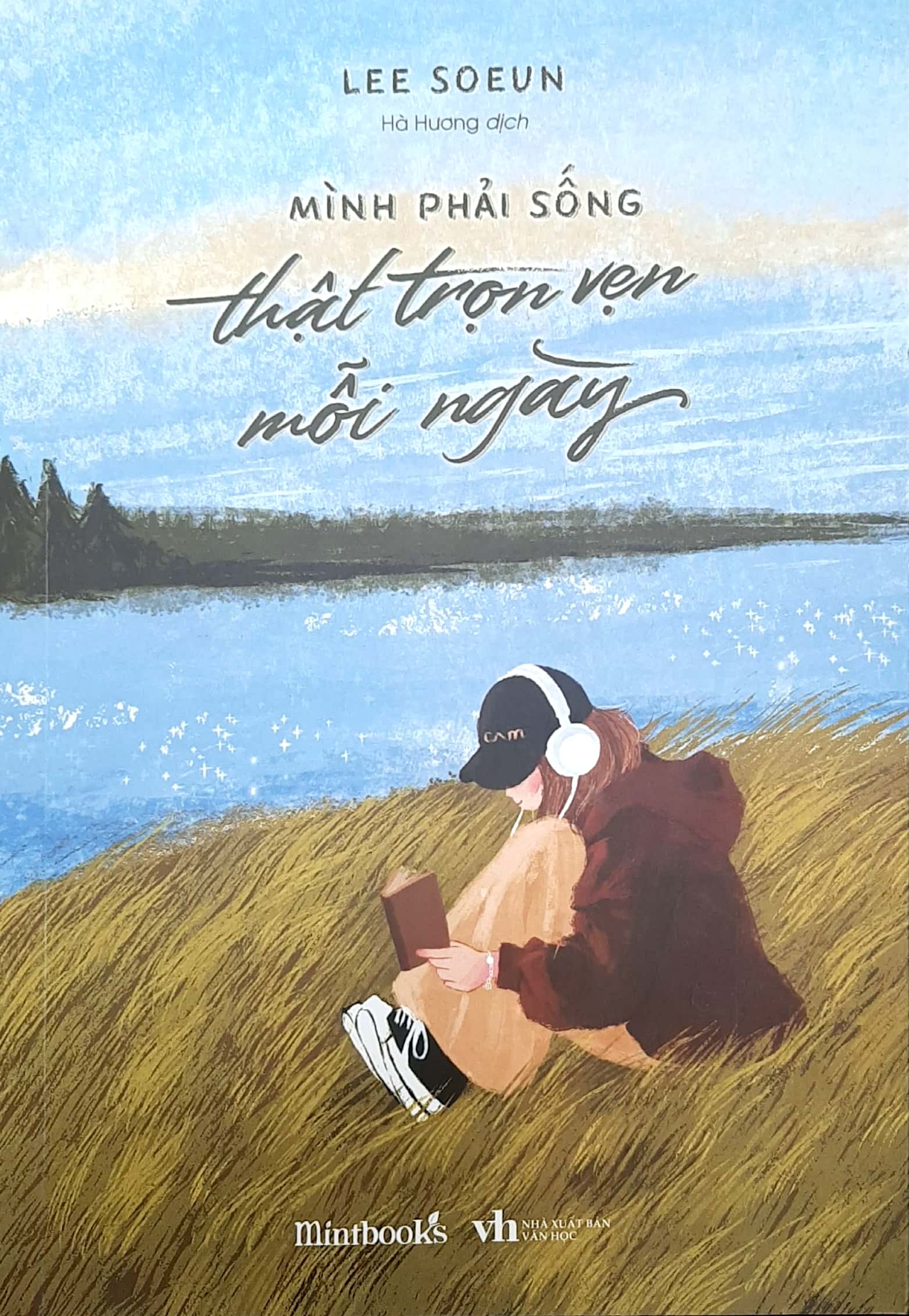 mình phải sống thật trọn vẹn mỗi ngày - Ảnh 2