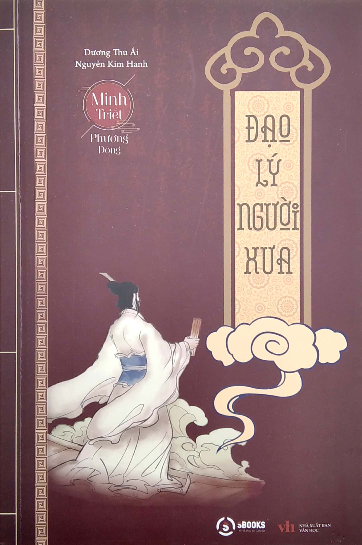 minh triết phương đông - đạo lý người xưa - Ảnh 2