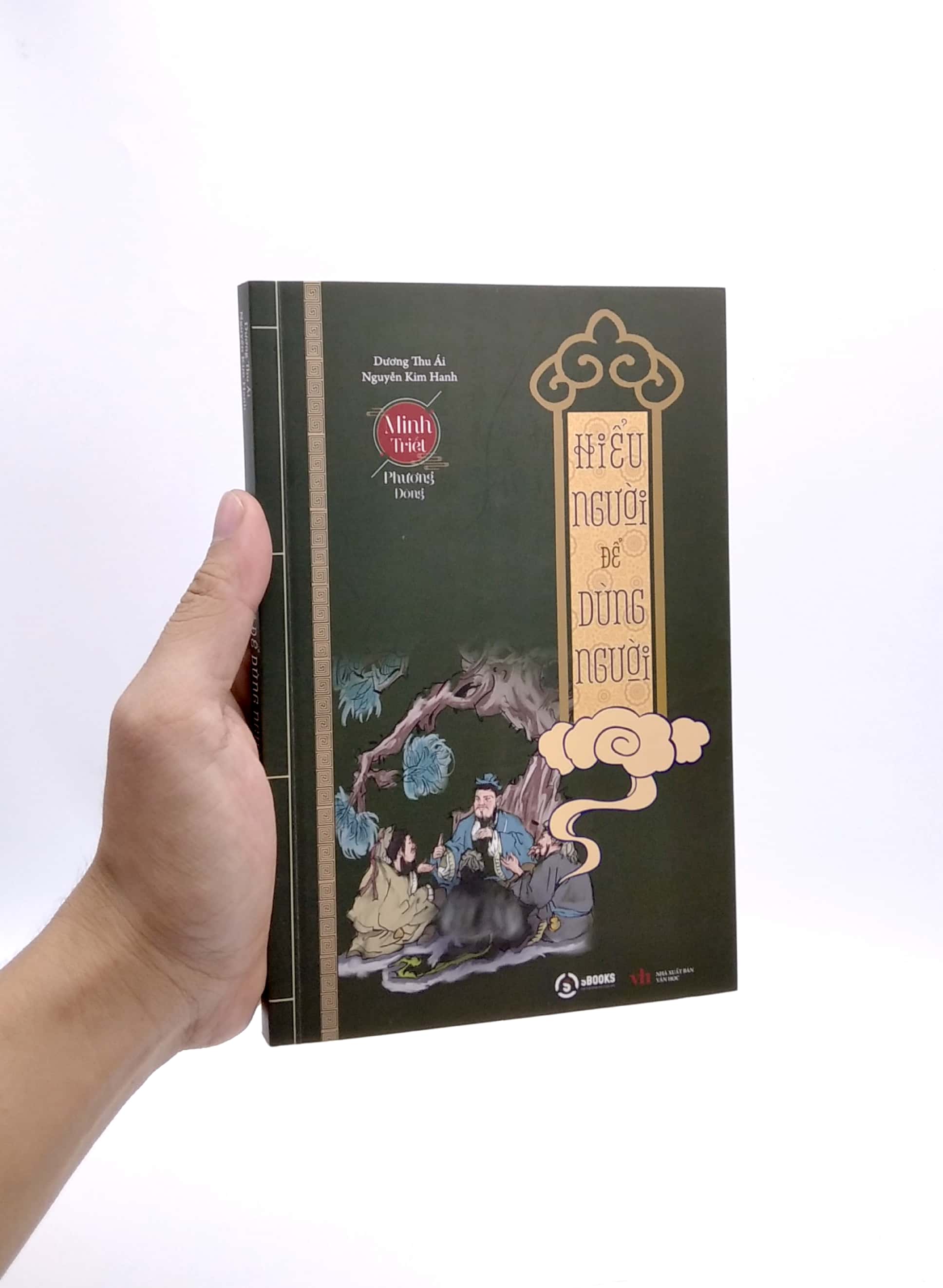 minh triết phương đông - hiểu người để dùng người - Ảnh 7