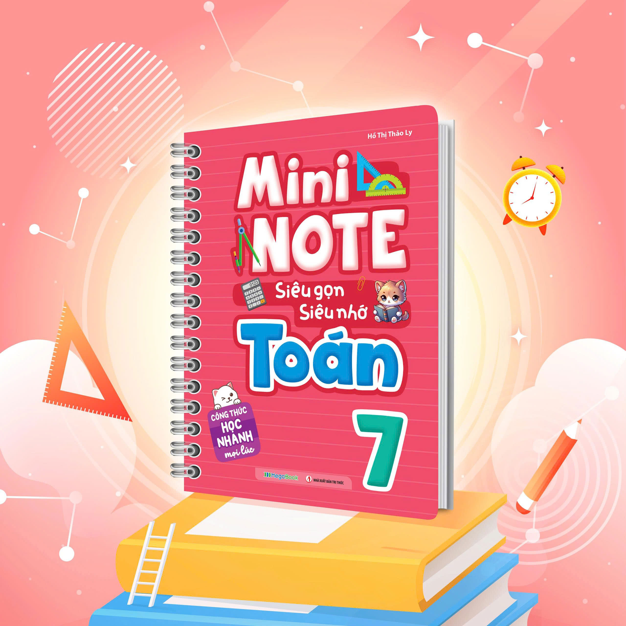 Mini Note - Siêu Gọn, Siêu Nhớ Toán 7