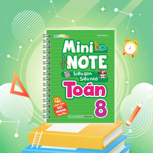 Mini Note - Siêu Gọn, Siêu Nhớ Toán 8