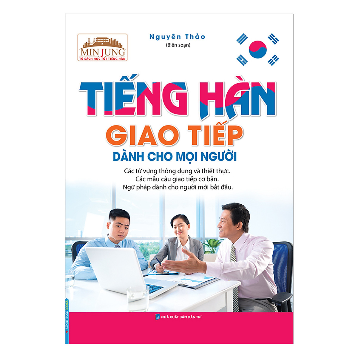 minjung - tiếng hàn giao tiếp dành cho mọi người - Ảnh 2