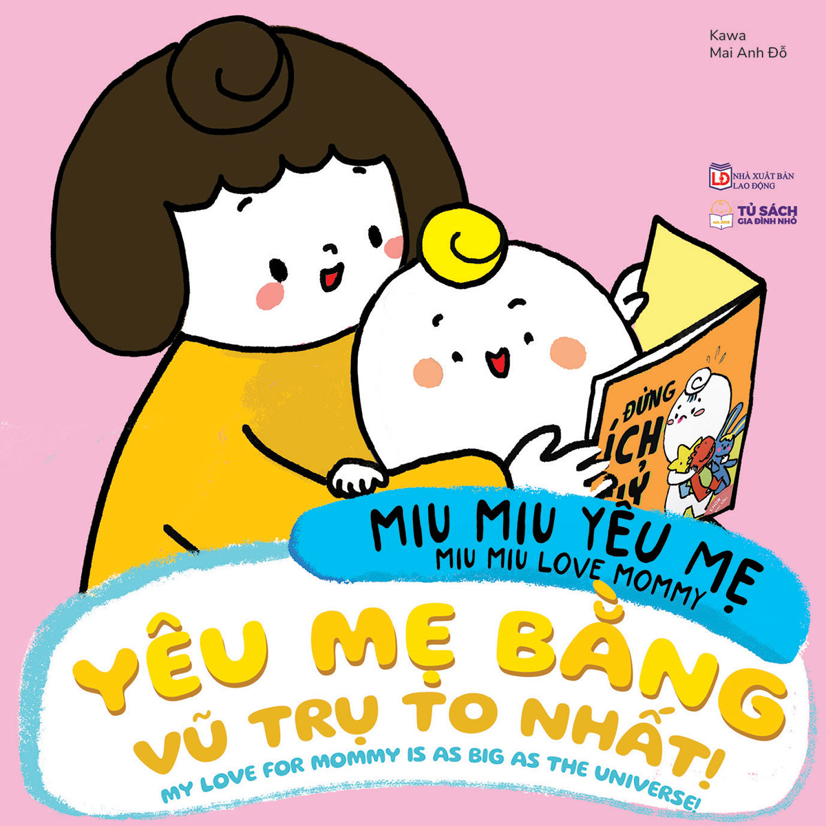 miu miu yêu mẹ - miu miu love mommy - yêu mẹ bằng vũ trụ to nhất! - my love for mommy is as big as the universe! - Ảnh 2