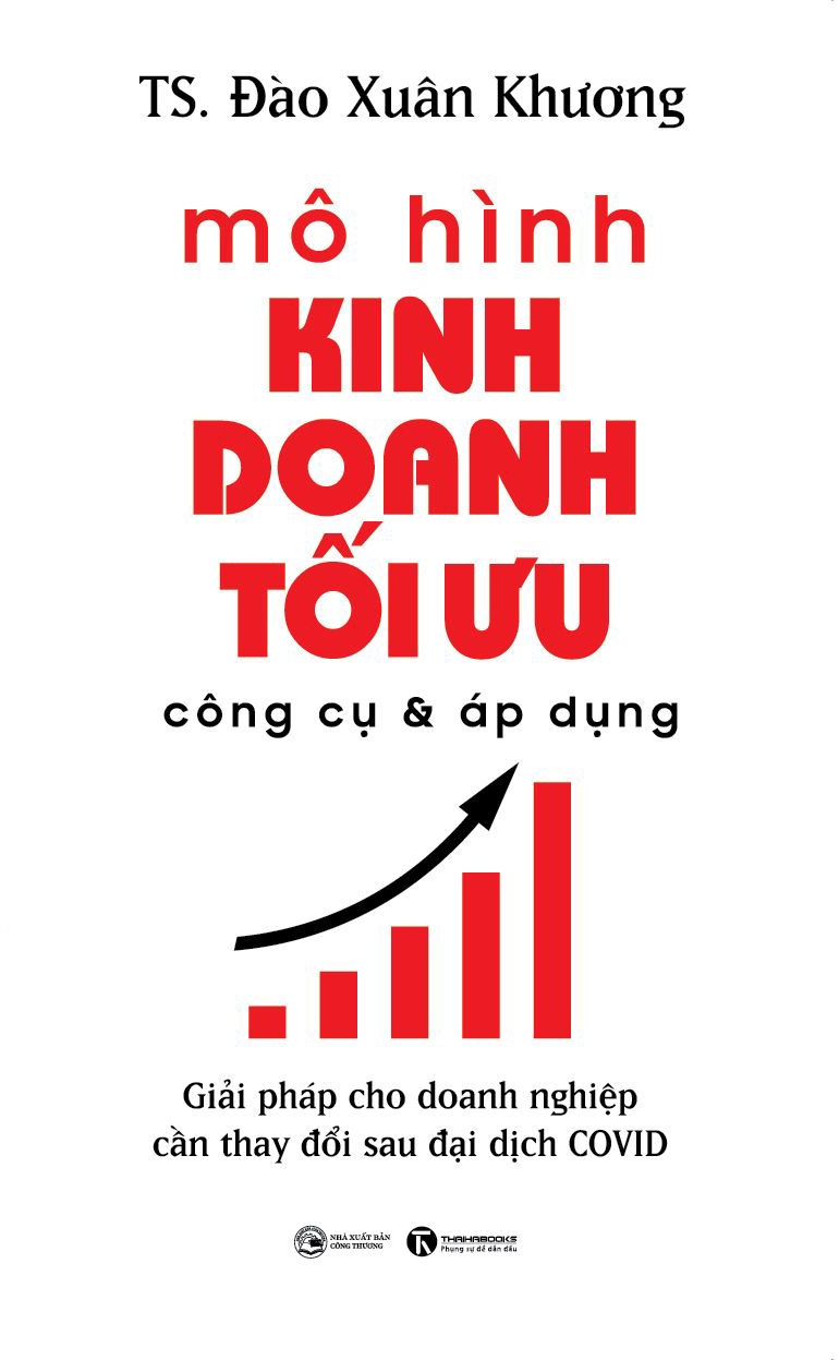 mô hình kinh doanh tối ưu công cụ và áp dụng: giải pháp cho doanh nghiệp cần thay đổi sau đại dịch covid - Ảnh 2