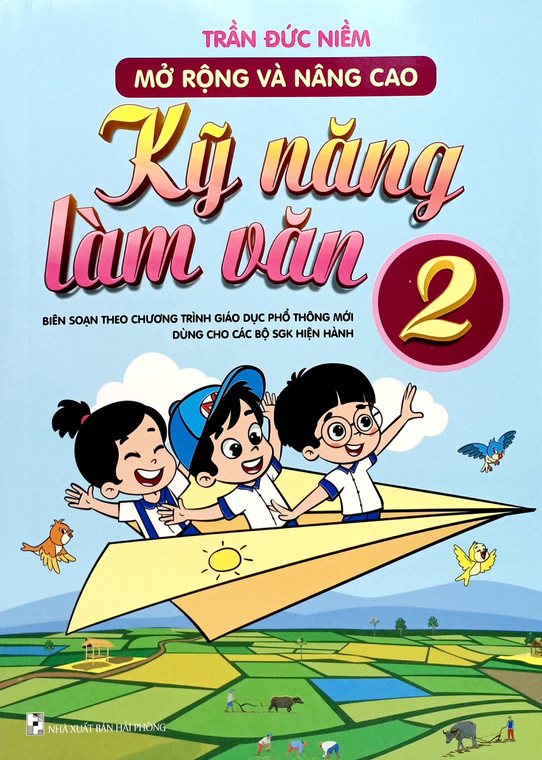 mở rộng và nâng cao kỹ năng làm văn 2 (theo chương trình gdpt mới) - Ảnh 2