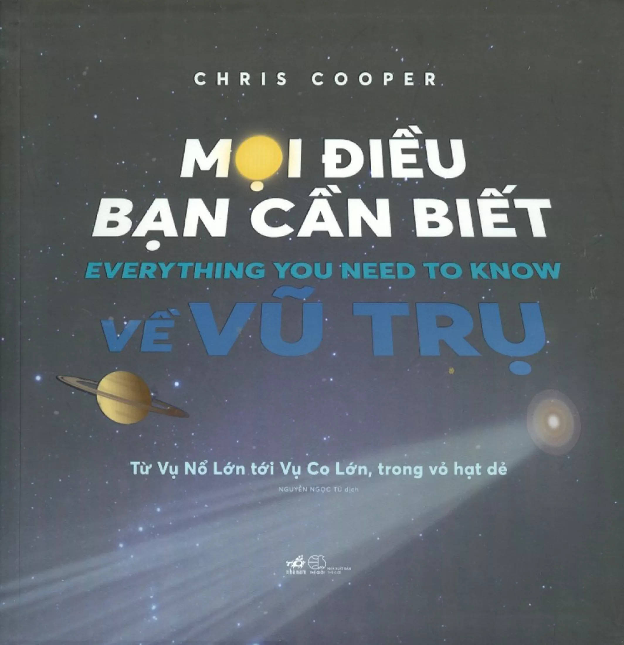 mọi điều bạn cần biết về vũ trụ - Ảnh 2