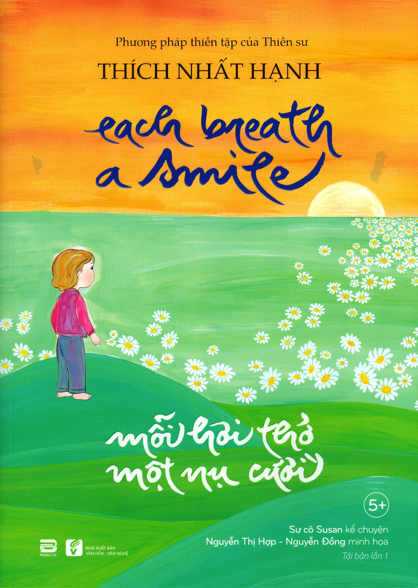 mỗi hơi thở một nụ cười - Ảnh 2